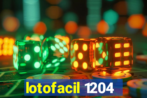 lotofacil 1204